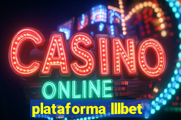 plataforma lllbet